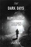 Dark Days of Hamburger Halpin
